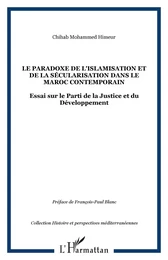 Le paradoxe de l'islamisation et de la sécularisation dans le Maroc contemporain