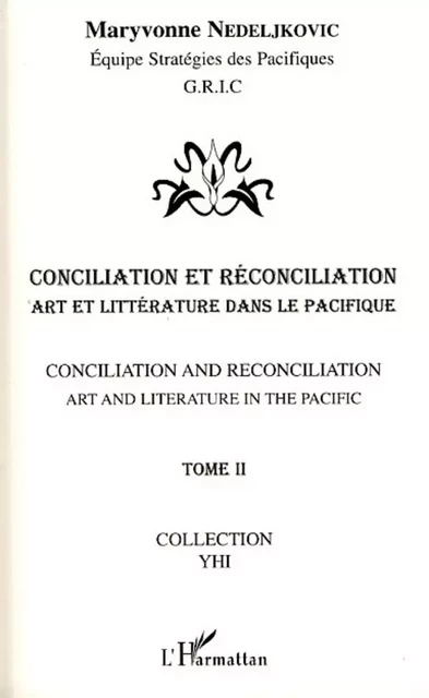 Conciliation et réconciliation - Maryvonne Nedeljkovic - Editions L'Harmattan