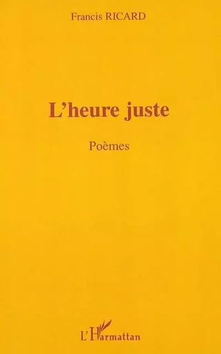 L'HEURE JUSTE -  - Editions L'Harmattan