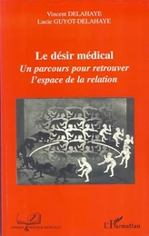 Le désir médical