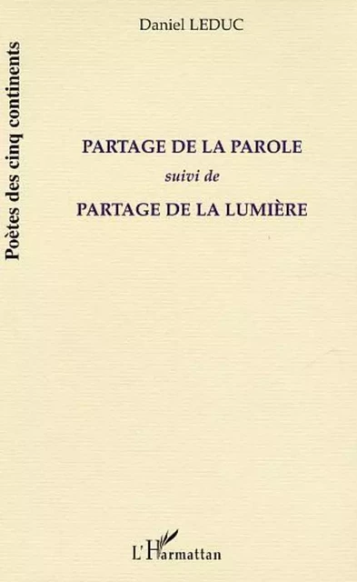 Partage de la parole - Daniel Leduc - Editions L'Harmattan