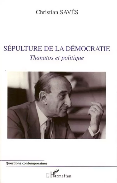 Sépulture de la démocratie - Christian Savés - Editions L'Harmattan