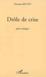 Drôle de crise