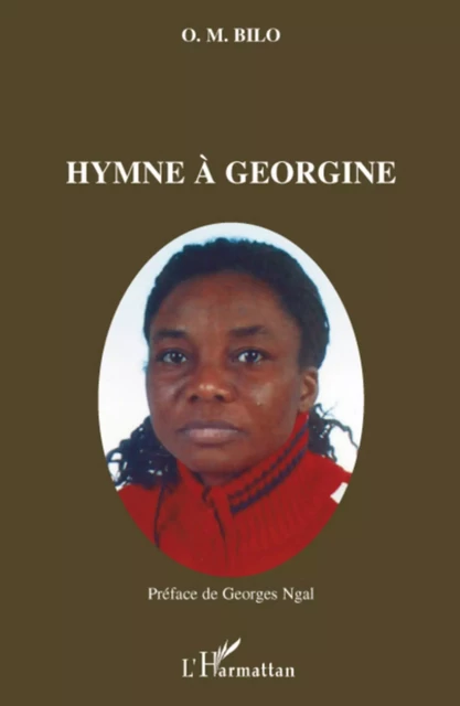 Hymne à Georgine - O.M. Bilo - Editions L'Harmattan