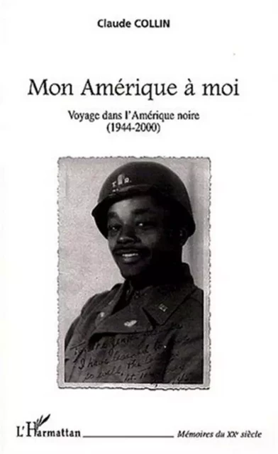 MON AMÉRIQUE À MOI - Claude Collin - Editions L'Harmattan