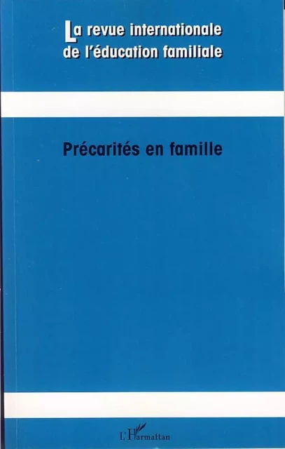 Précarités en famille - Geneviève Bergonnier-Dupuy, Chantal Zaouche-Gaudron - Editions L'Harmattan