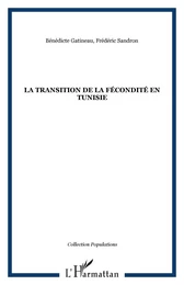 LA TRANSITION DE LA FÉCONDITÉ EN TUNISIE