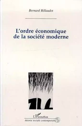 L'ordre économique des sociétés modernes