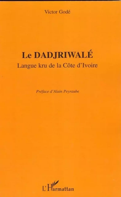 Le Dadjriwalé - Victor Gode - Editions L'Harmattan