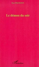 Le démon du soir