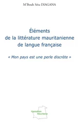 Eléments de la littérature mauritanienne de langue française