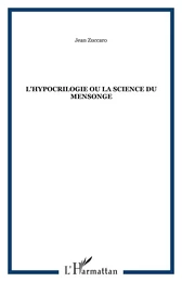 L'Hypocrilogie ou la science du mensonge