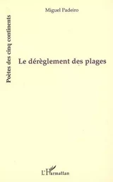 Le dérèglement des plages