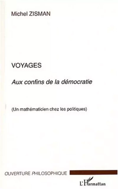 Voyages - Michel Zisman - Editions L'Harmattan