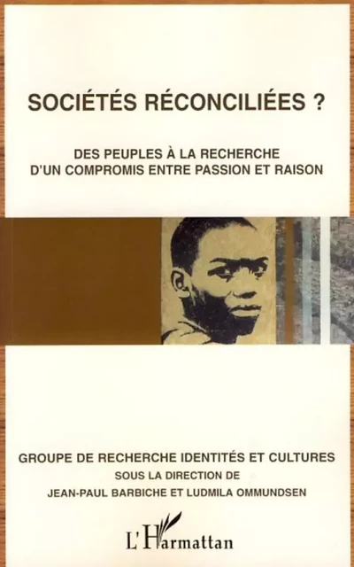 Sociétés réconciliées ? -  - Editions L'Harmattan