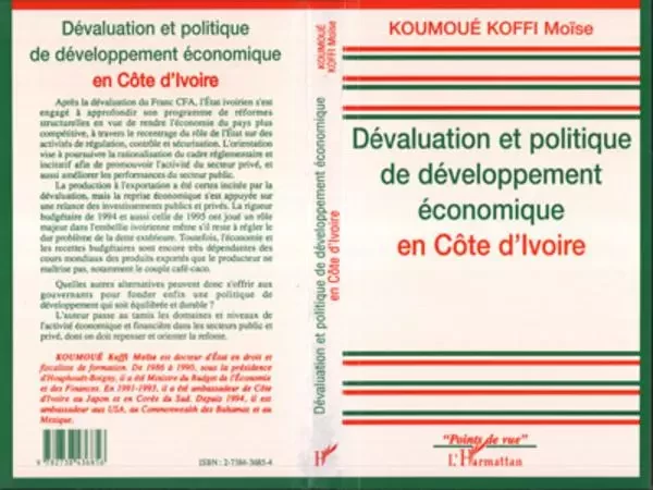 Dévaluation et politique de développement économique en Côte d'Ivoire - Koffi Moïse Koumoué - Editions L'Harmattan