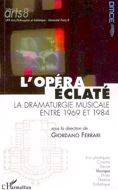 L'opéra éclaté - Giordano Ferrari - Editions L'Harmattan