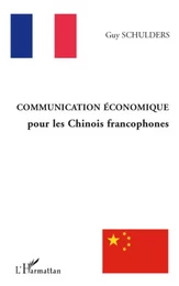 Communication économique pour les chinois francophones