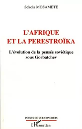 L'Afrique et la Perestroïka