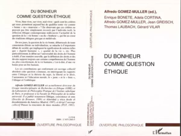 DU BONHEUR COMME QUESTION ÉTHIQUE - Alfredo Gomez-Muller - Editions L'Harmattan