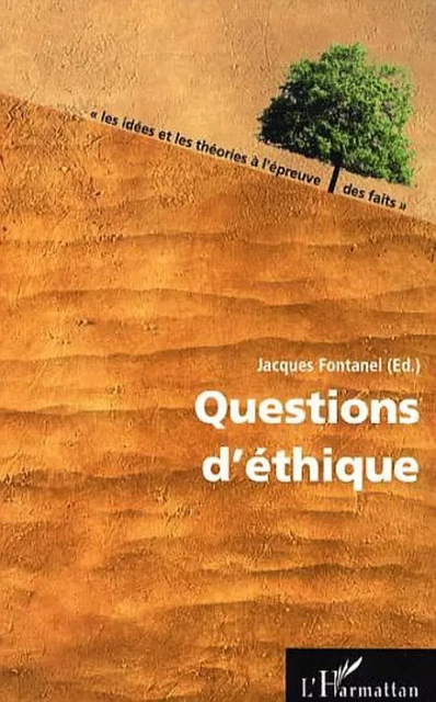 Questions d'éthique - Jacques Fontanel - Editions L'Harmattan