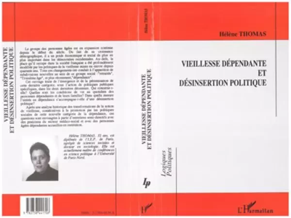 Vieillesse dépendante et désinsertion politique - Hélène Thomas - Editions L'Harmattan