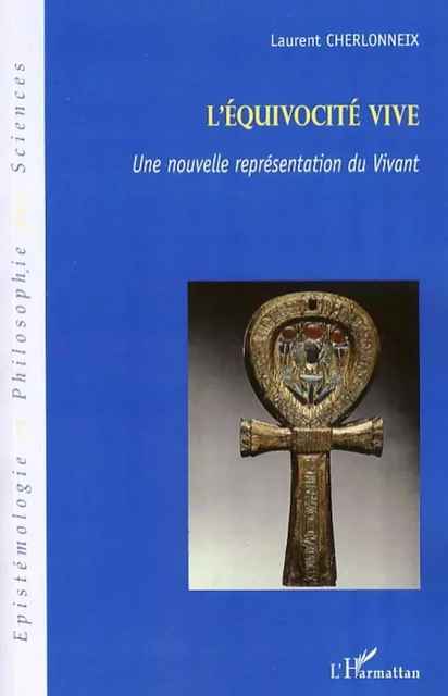 L'équivocité vive - Laurent Cherlonneix - Editions L'Harmattan