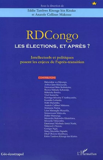 RDCongo : Les élections, et après ? - Anatole Collinet Makosso, Eddie Tambwe - Editions L'Harmattan