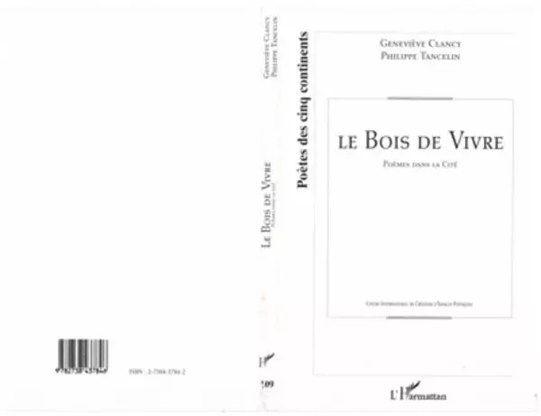 Le bois de vivre - Philippe Tancelin, Geneviève Clancy - Editions L'Harmattan