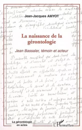 La naissance de la gérontologie