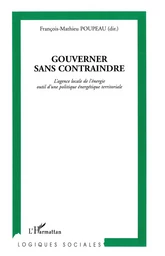 Gouverner sans contraindre