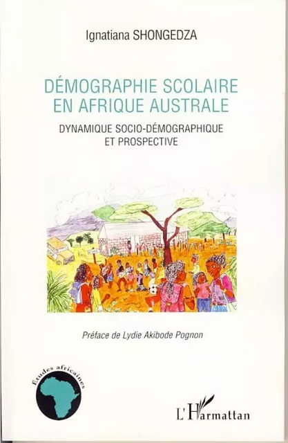 Démographie scolaire en Afrique australe - Ignatiana Shongedza - Editions L'Harmattan