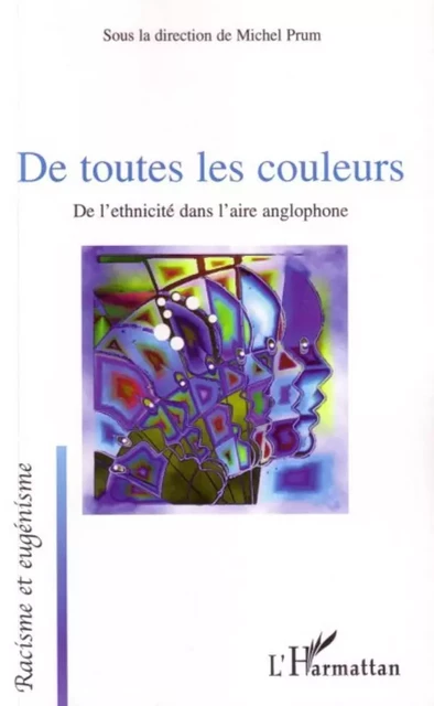 De toutes les couleurs - Michel Prum - Editions L'Harmattan