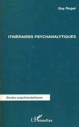 Itinéraires psychanalytiques