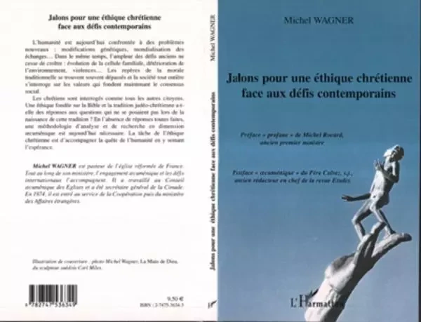 Jalon pour une éthique chretienne face au défis contemporain - Michel Wagner - Editions L'Harmattan