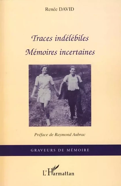 Traces indélébiles - Renée David - Editions L'Harmattan