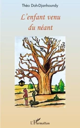 L'enfant venu du néant