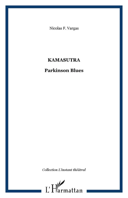 Kamasutra - Nicolas F. Vargas - Editions L'Harmattan