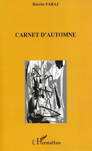 Carnet d'Automne - Hoceïn Faraj - Editions L'Harmattan