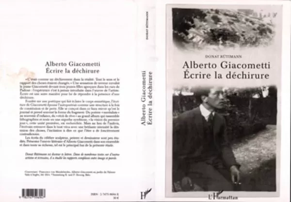 Alberto Giacometti- Ecrire la déchirure - Donat Rutimann - Editions L'Harmattan