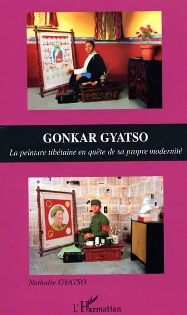 Gonkar Gyatso - Nathalie Gyatso - Editions L'Harmattan