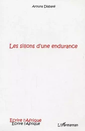 Les sillons d'une endurance