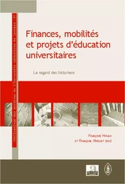 Finances, mobilités et projets d'éducation universitaires