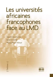 Les universités africaines francophones face au LMD