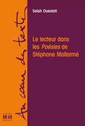 LE LECTEUR DANS LES POESIES DE STEPHANE MALLARME