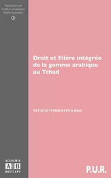 DROIT ET FILIERE INTEGREE DE LA GOMME ARABIQUE AU TCHAD