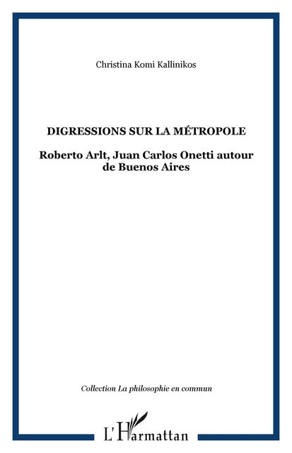 Digressions sur la métropole - Christina Komi Kallinikos - Editions L'Harmattan