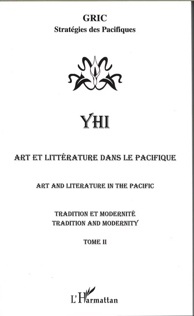 Art et littérature dans le Pacifique/Art and literature in the Pacific - Maryvonne Nedeljkovic - Editions L'Harmattan