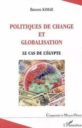 Politiques de change et globalisation