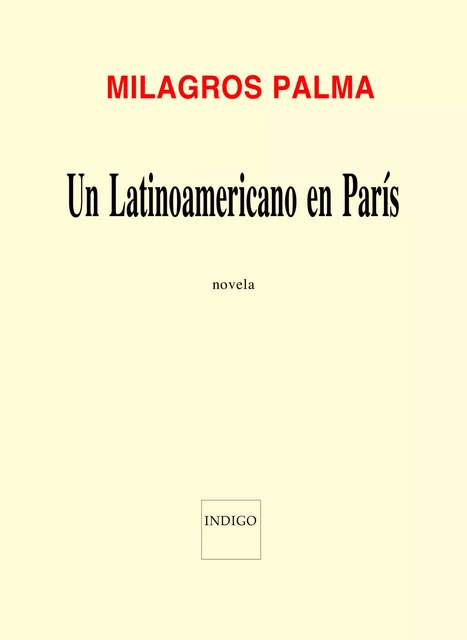 Un Latinoamericano en París -  - Indigo - Côté femmes